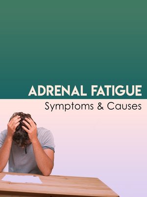 cover image of Adrenal Fatigue